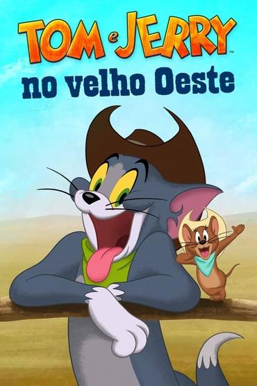 Tom & Jerry no Velho Oeste